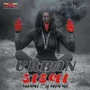 About Urban Dakla Song